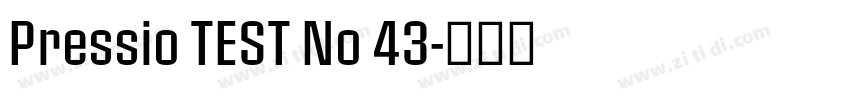 Pressio TEST No 43字体转换